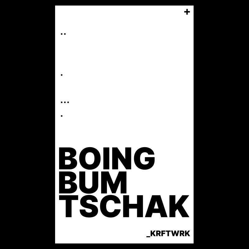 Boing Bum Tschak!