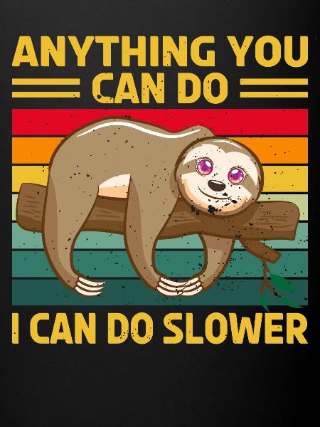 Sloth Sleep Saying