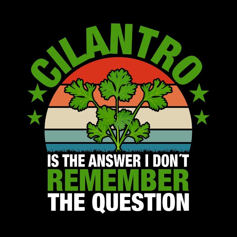 Coriander cilantro I hate fresh