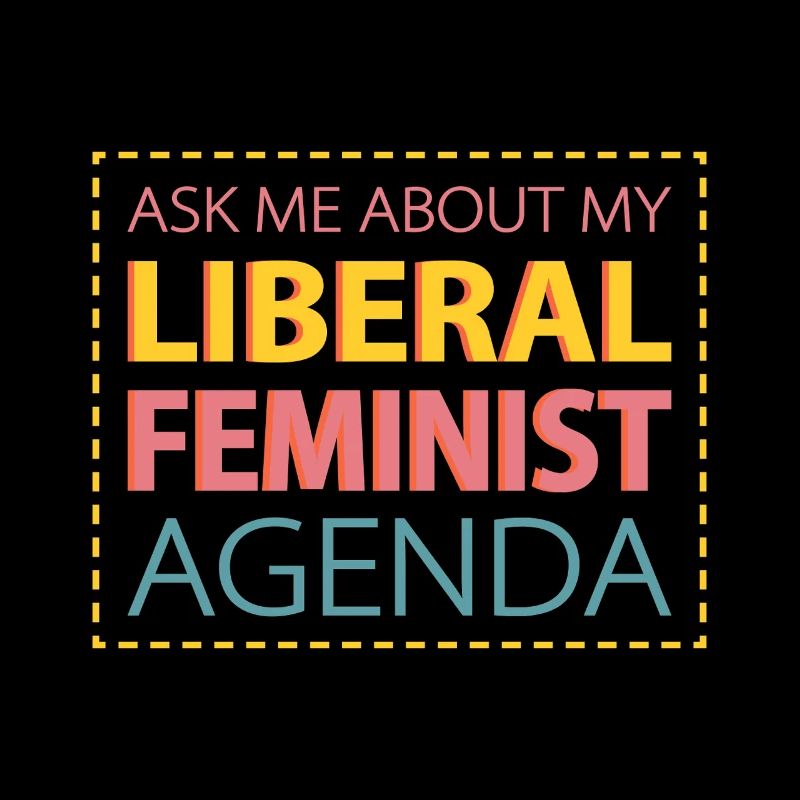 Selon mon programme féministe libéral