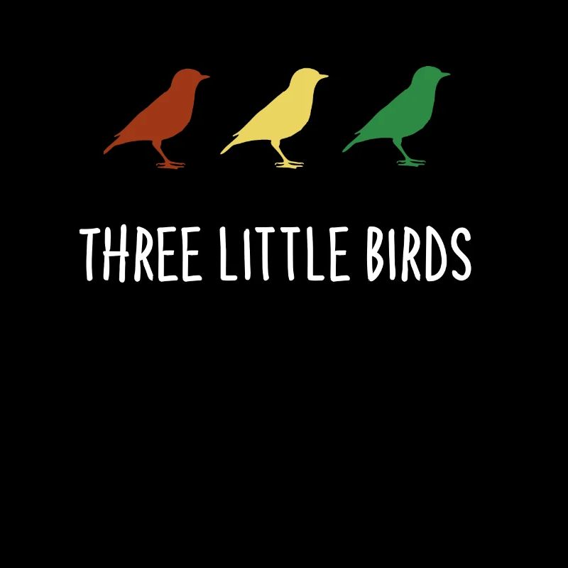 TROIS PETITS OISEAUX - REGGAE