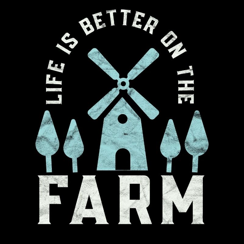Farming Life is Better On The Farm Farmer Arable