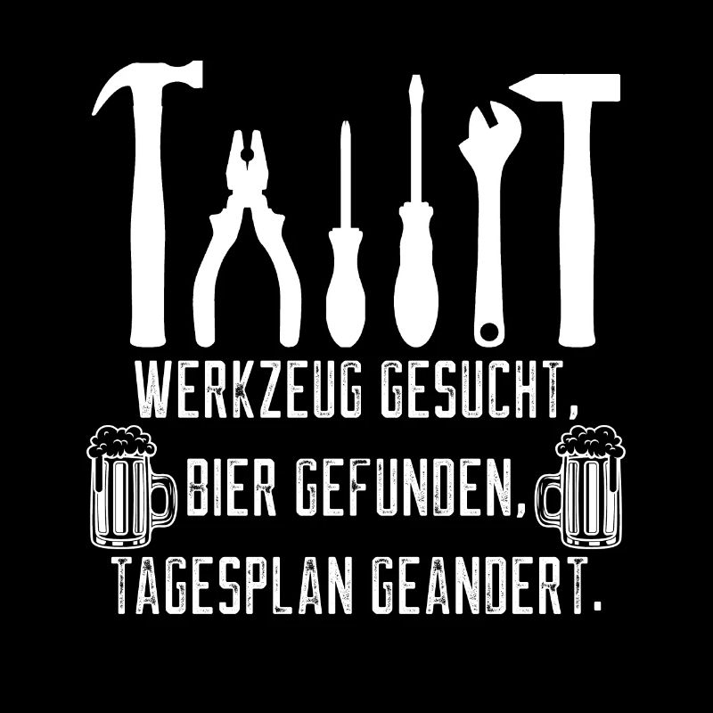 Werkzeug, Bier, Feierabend, Handwerker, Sprüche
