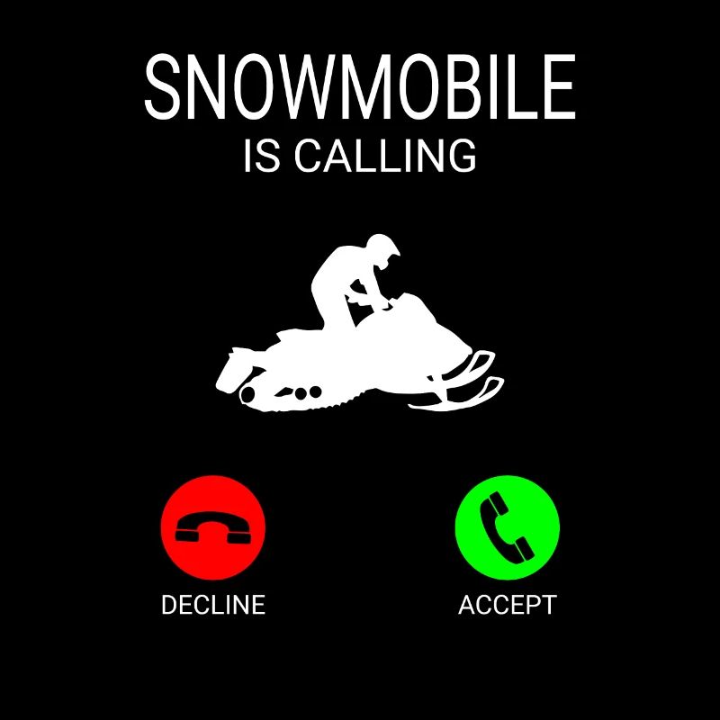 Snowmobile is calling fancy snowmobile t-shirt