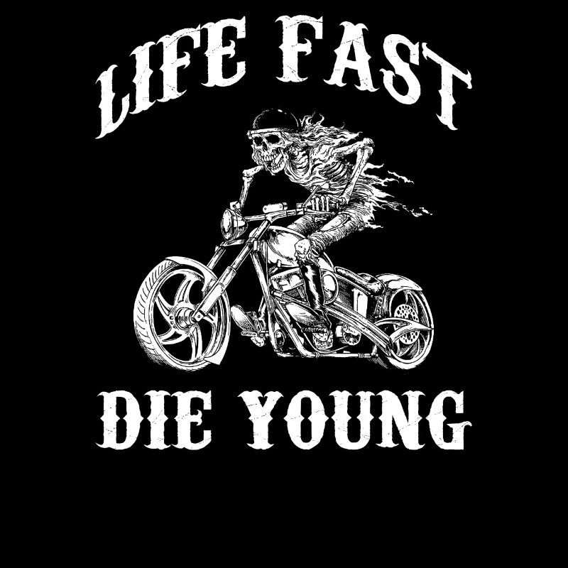 Life Fast Die Young Graphique
