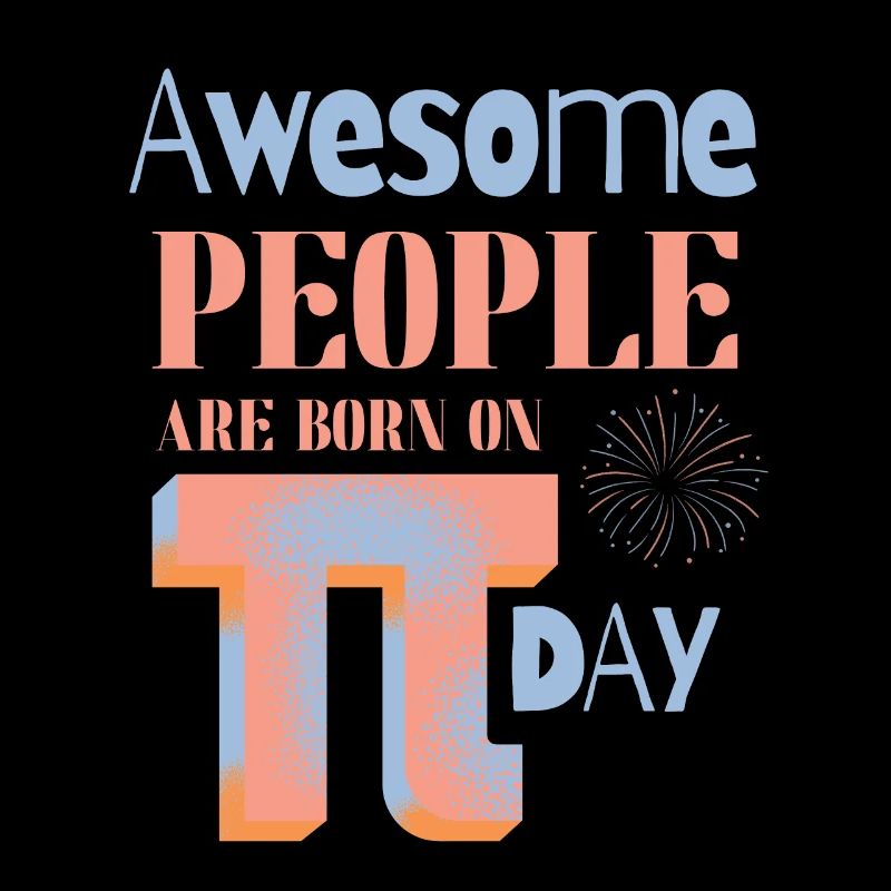 Tolle Leute werden am Pi Day Maths Enthusiast geboren