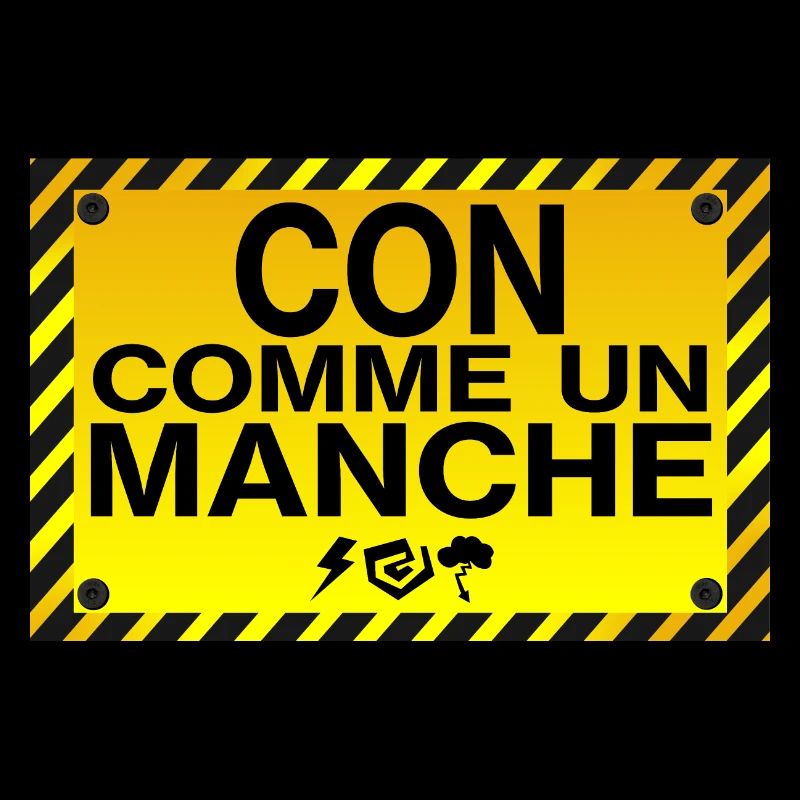 con comme manche insulte humour panneau plaque 505