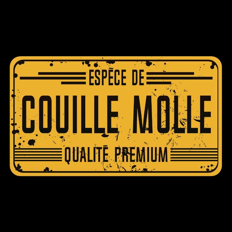 couille molle humour insulte espece panneau plaque