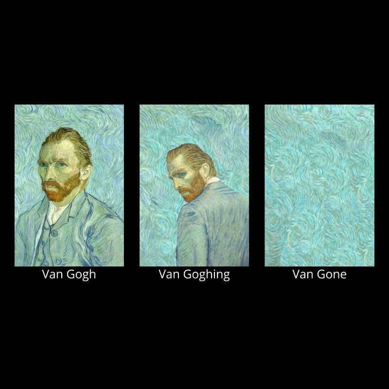 Van Gogh Van Goghing Van Gone - Mème drôle