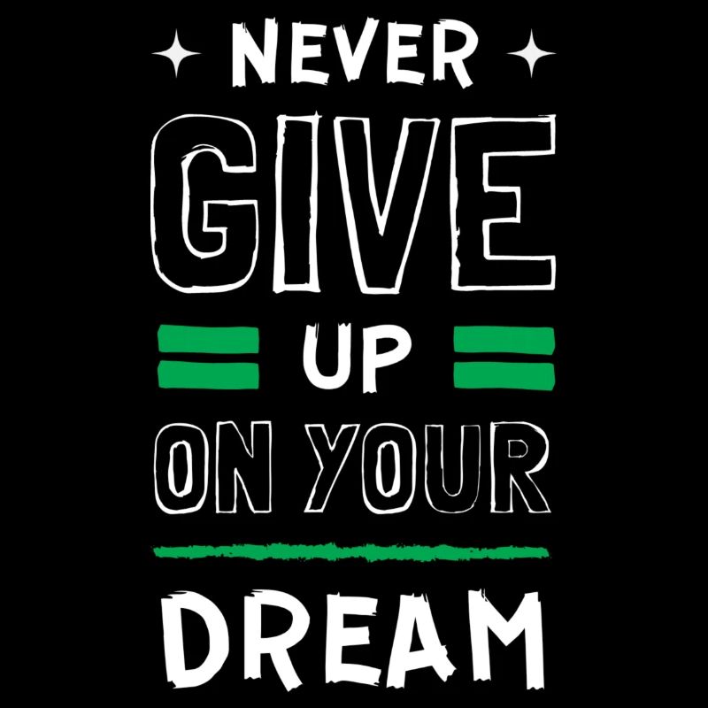 Gib Nie Auf - Never Give Up