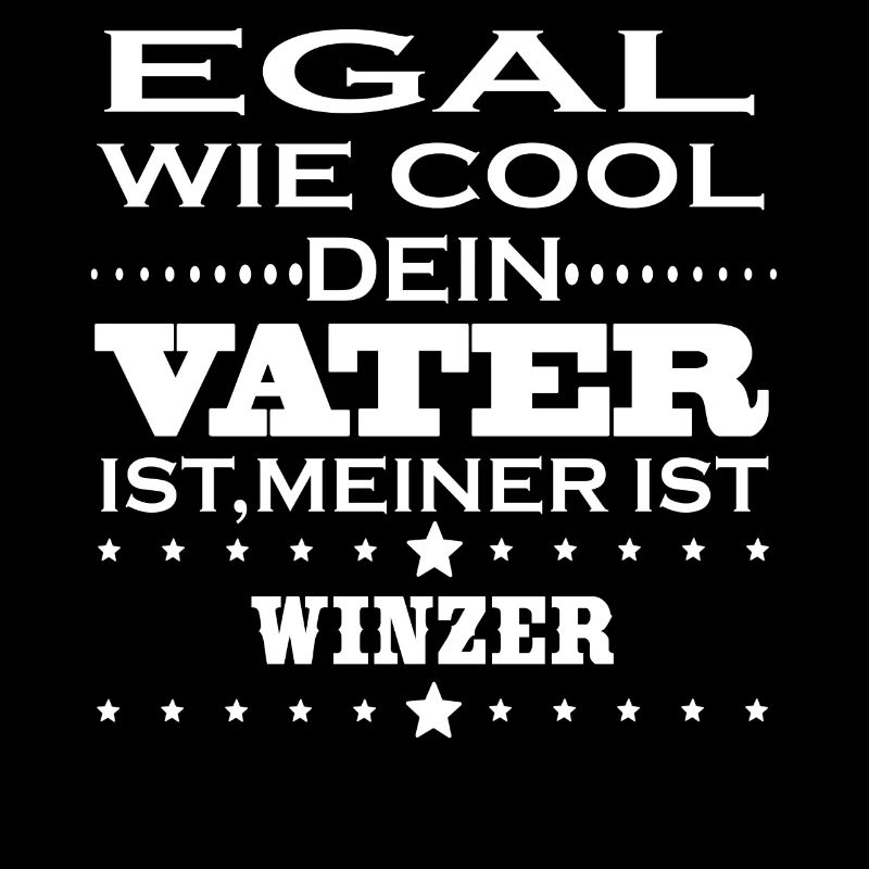 Egal cool vater WINZER