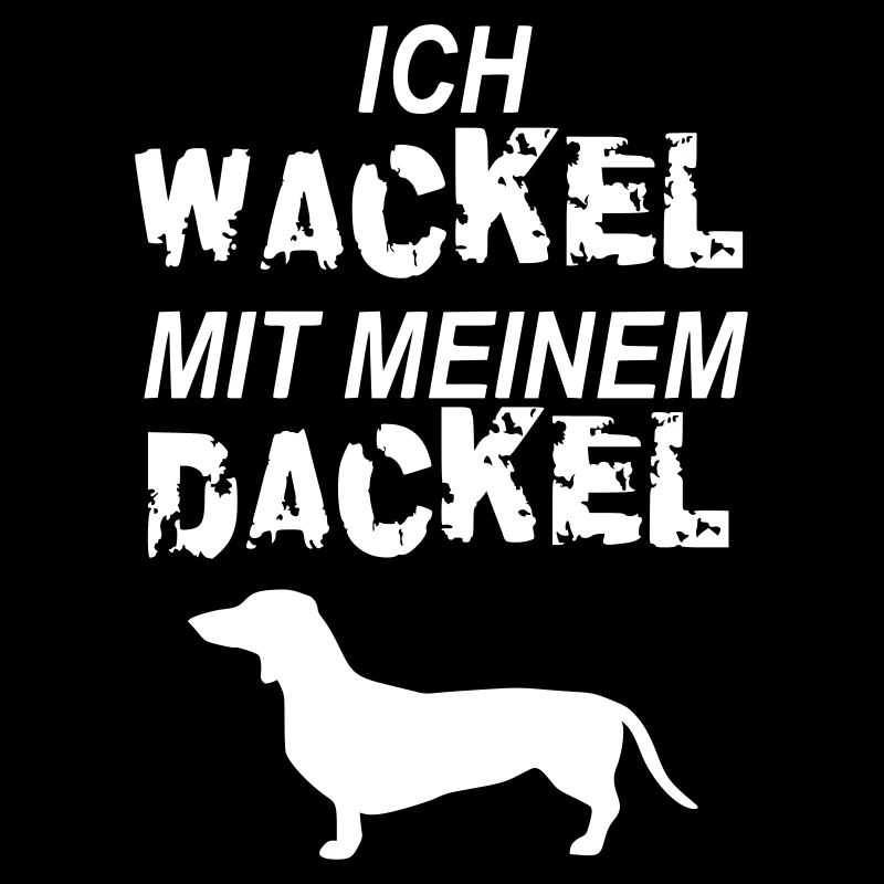 Ich wackel mit meinem Dackel