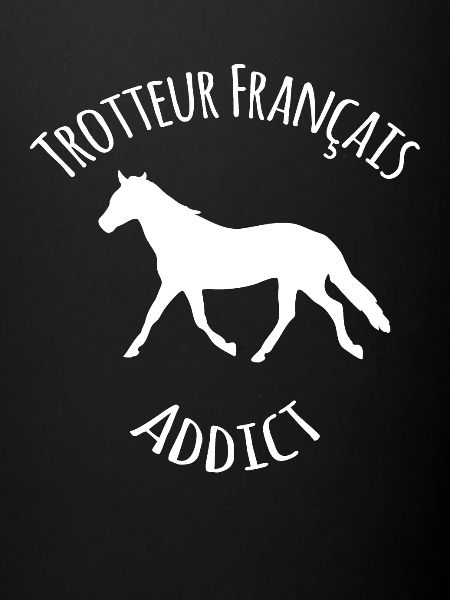 Trotteur Français addict