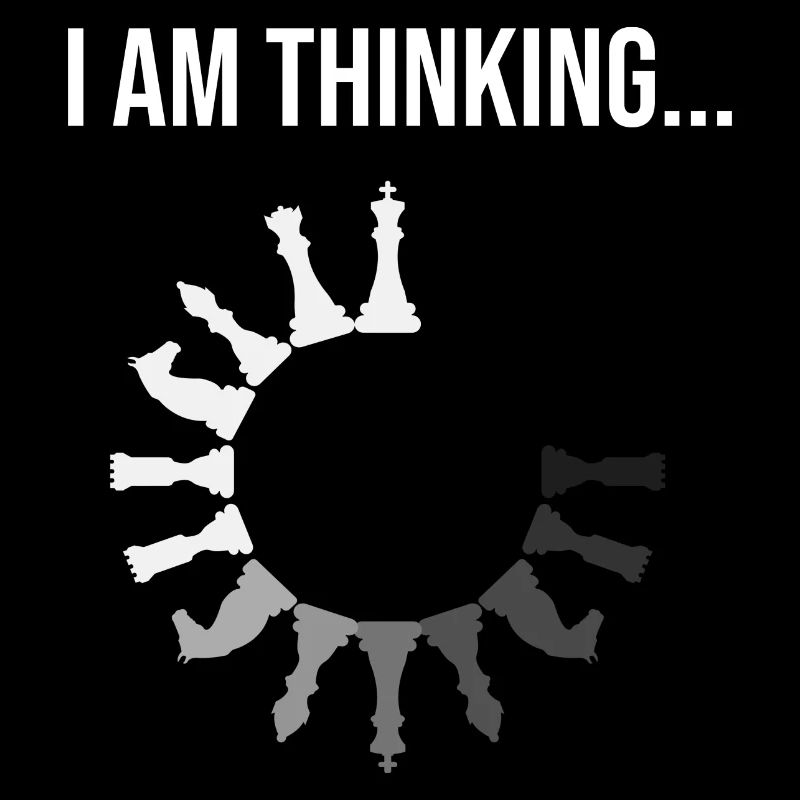 I Am Thinking Chess Board Games Game Night Party G