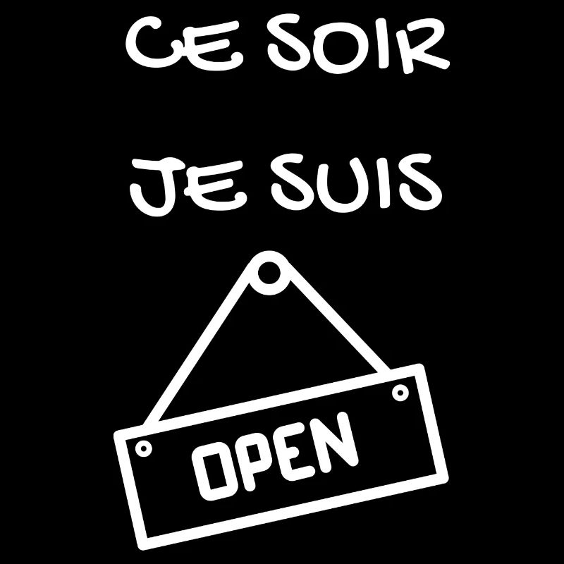 CE SOIR JE SUIS OPEN