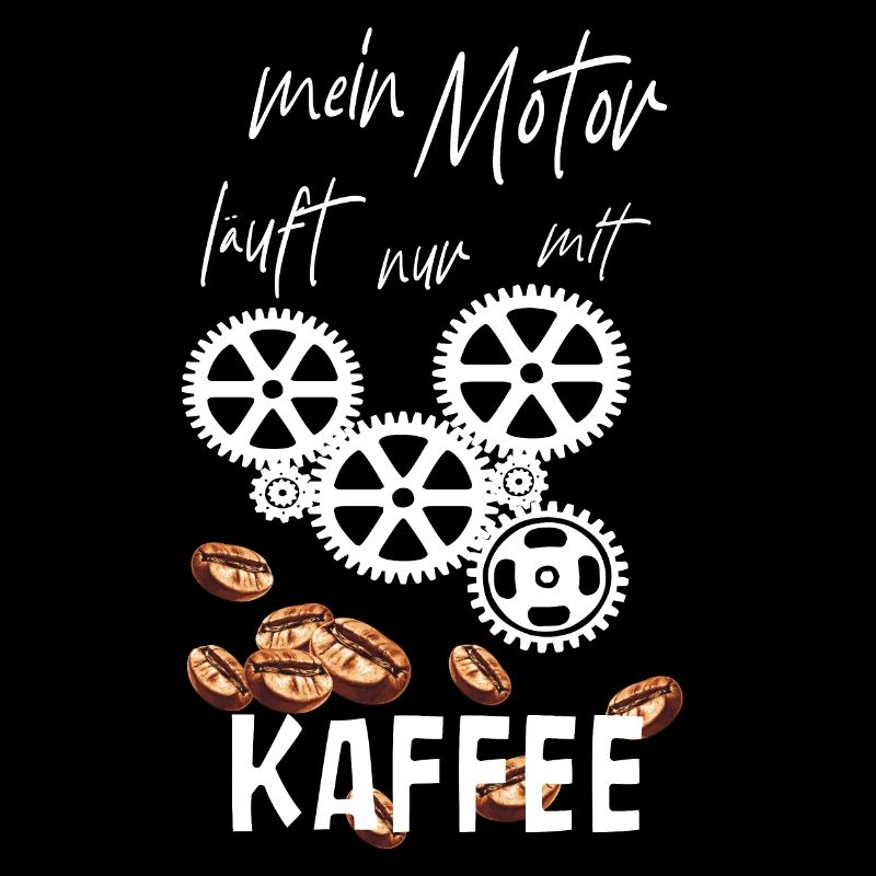 My engine runs only on coffee