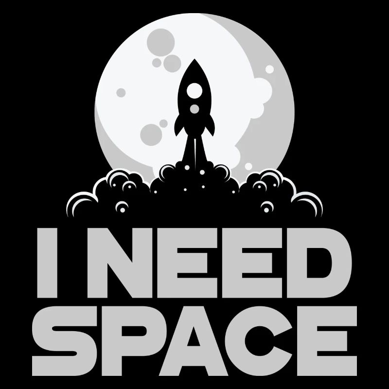 I NEED SPACE