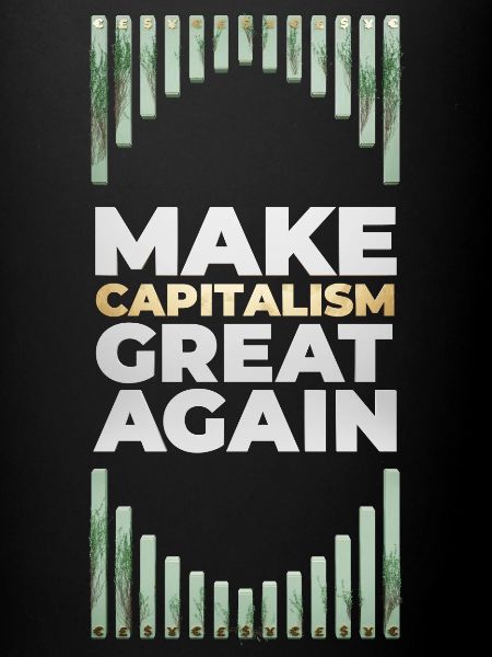 Make Capitalism Great Again