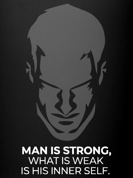 MAN IS STRONG