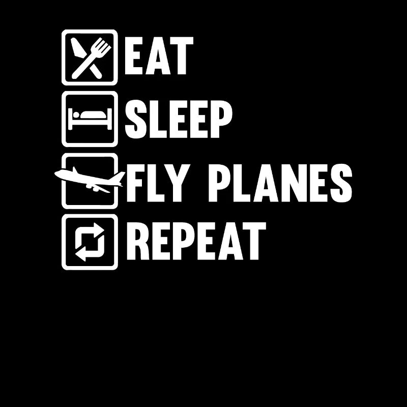 Eat Sleep Fly Avions Repeat Aircraft Gift For A