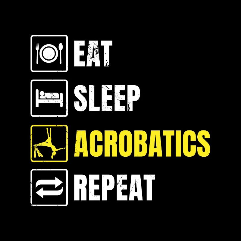Eat Sleep Acrobatics Repeat Acrobat Gymnastics Gym