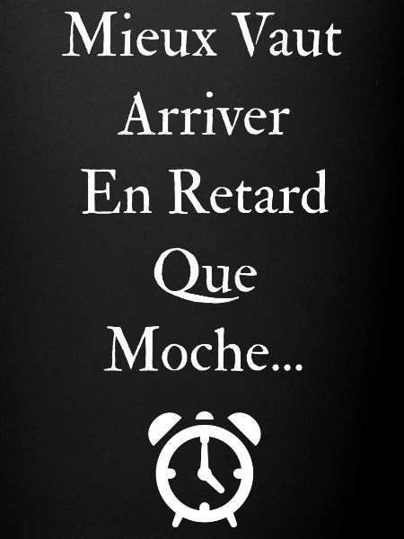 Arriver en retard