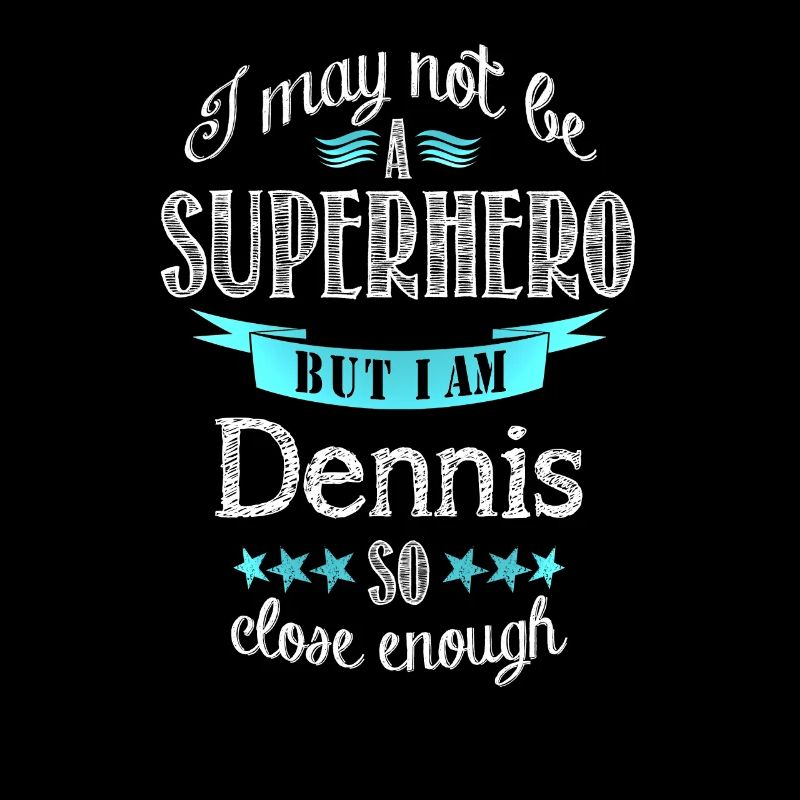 Dennis