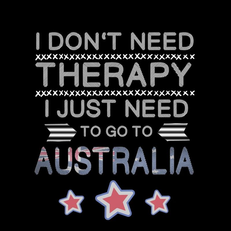 I dont need a Therapy go to Australia