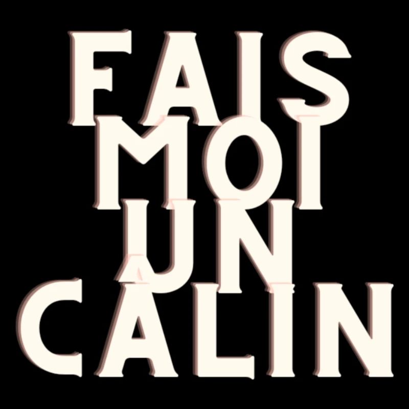 Fais moi un câlin