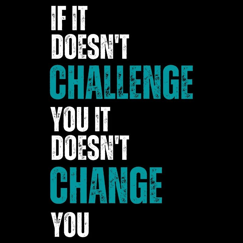 motivation quote no challenge no change typography