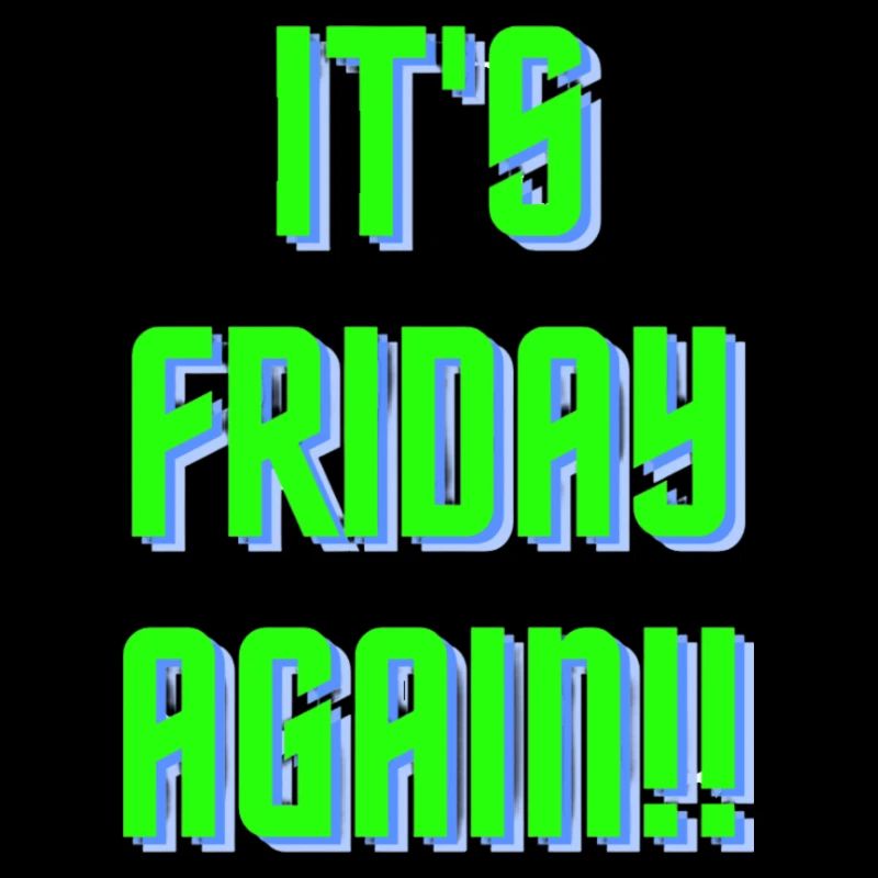 It's Friday again!!