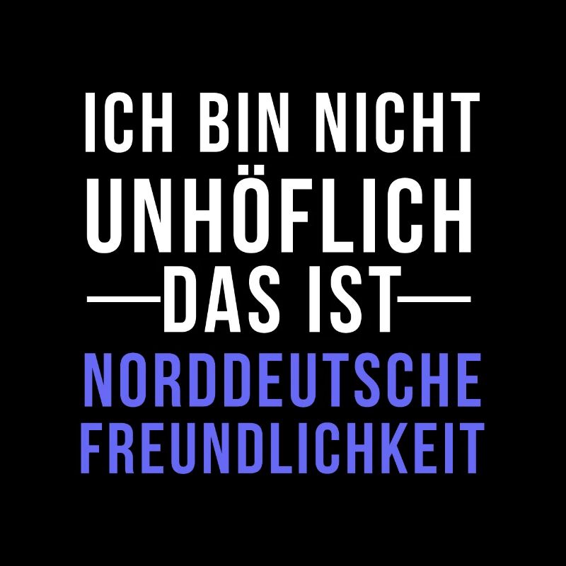 NORDDEUTSCHE FREUNDLICHKEIT