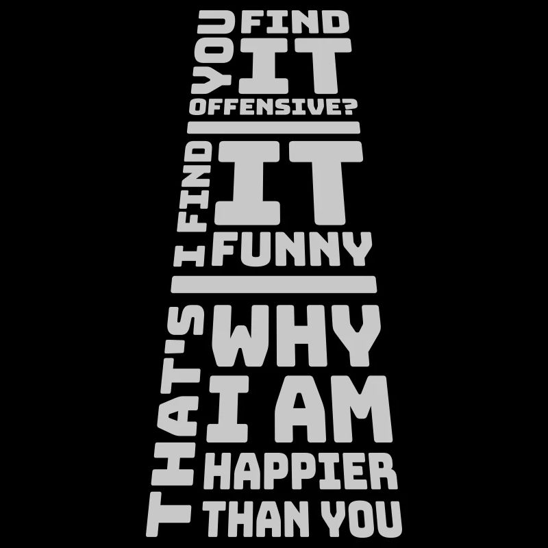 You find it offensive