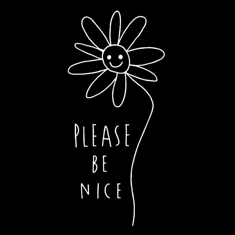 Please be nice – Minimalistische Blumen Doodle