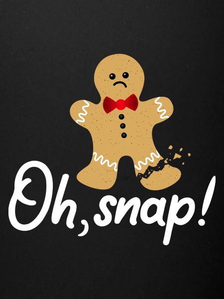 Oh Snap Gingerbread