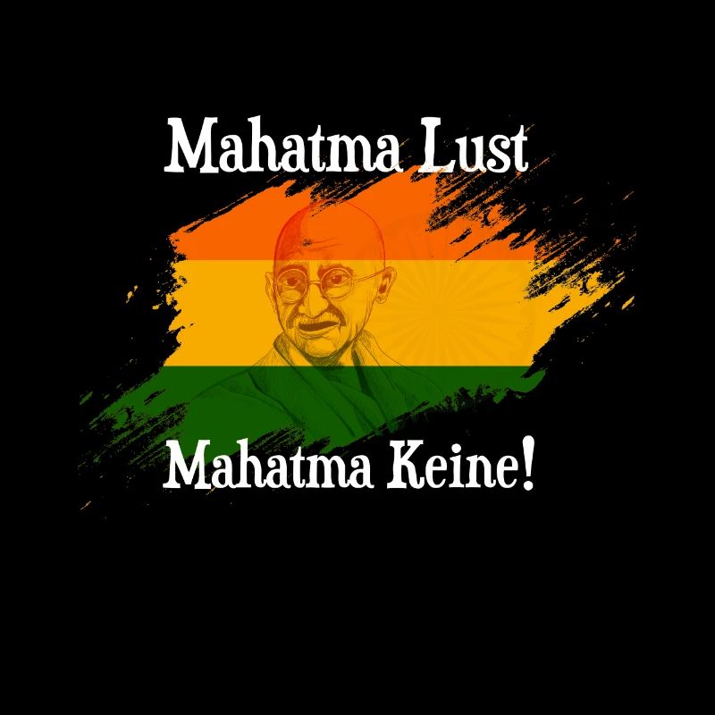 Lustiger Mahatma Ghandi Spruch