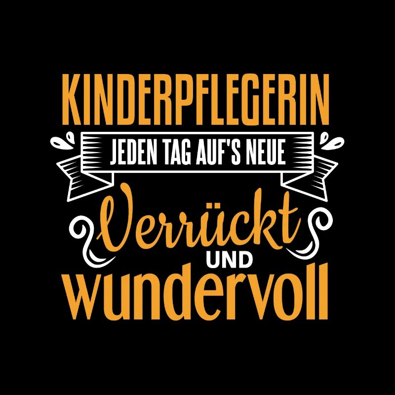 Cooles Kinderpflegerinnen Spruch Design