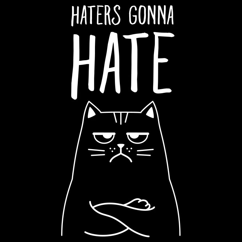 Hatters Gonna Hate - Katze Lustig Spruch