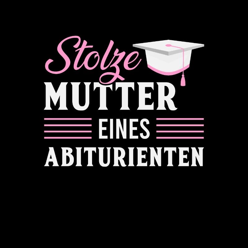 stolze Mutter Abitur Abifeier Abiturient Schule