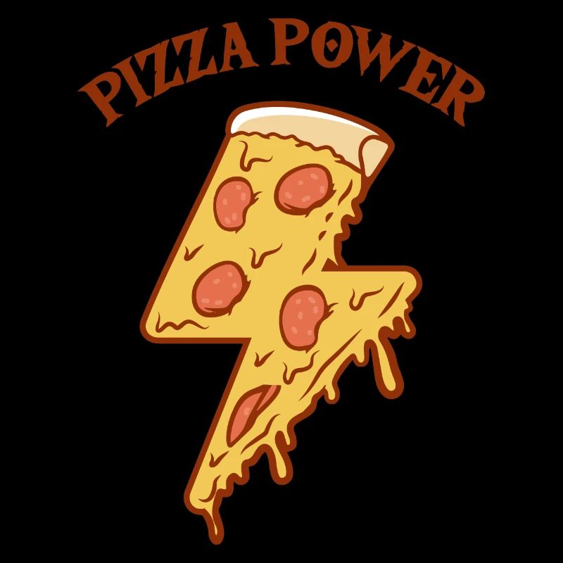PIZZA POWER Pizza Funny Pizza Lover