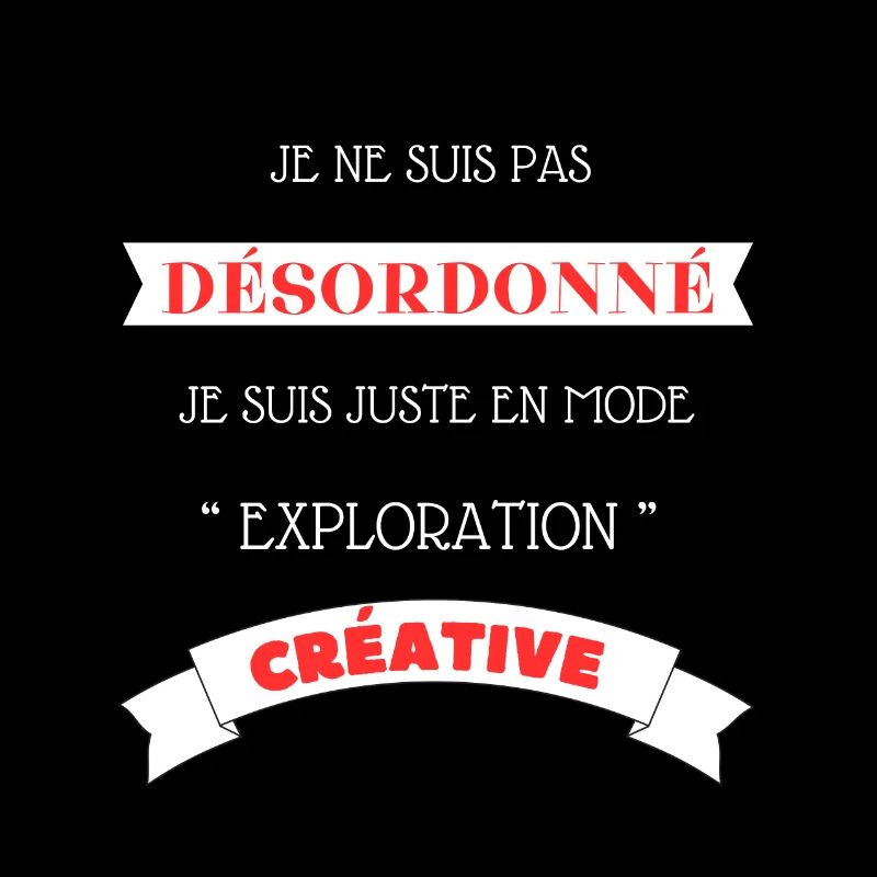Je suis pas désordonné
