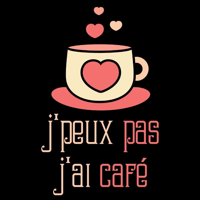 J'peux pas j'ai café