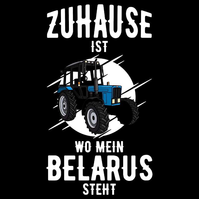 Zuhause ist wo mein Belarus steht Traktor MTZ