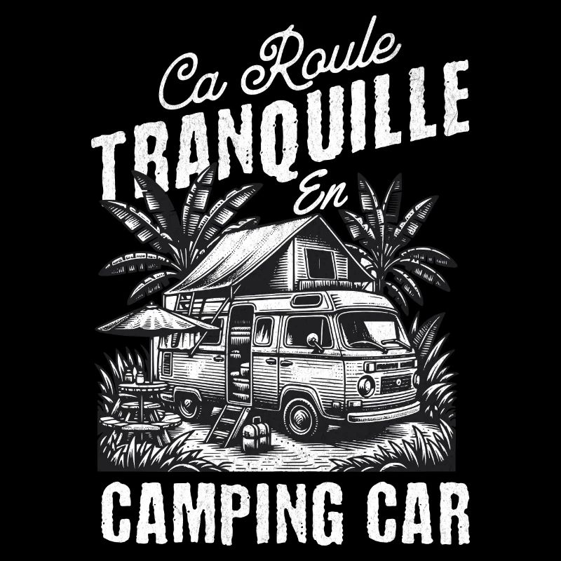 ca roule tranquille en camping car
