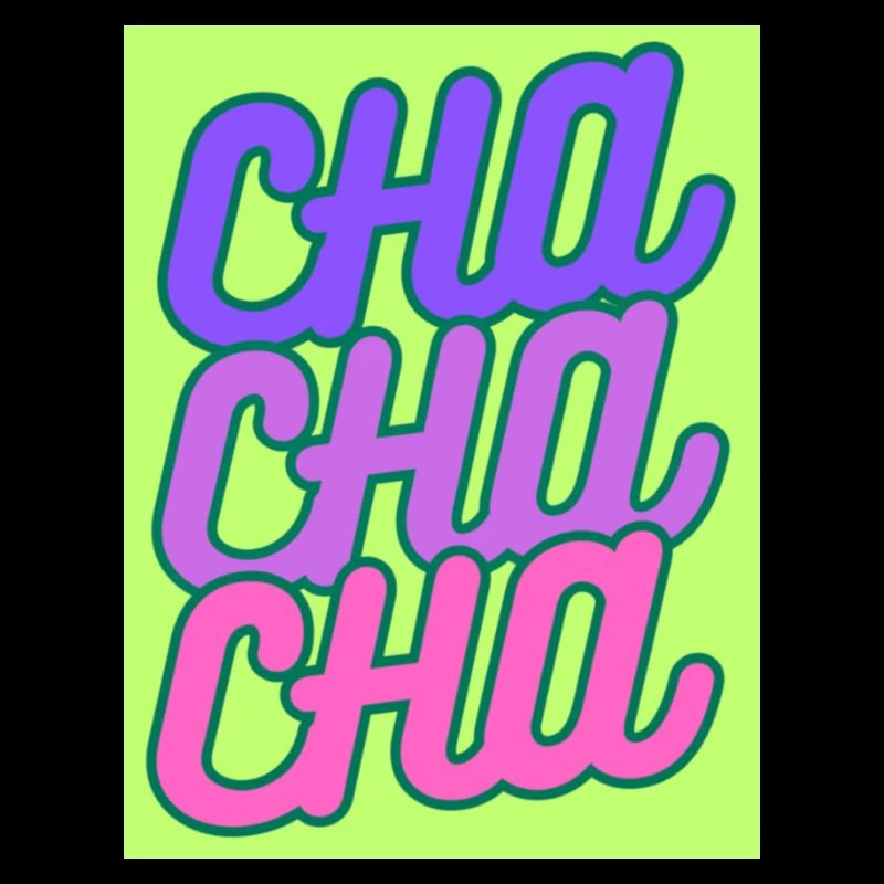 Dynamique. Enjoué. Rétro. Neon Cha Cha Cha