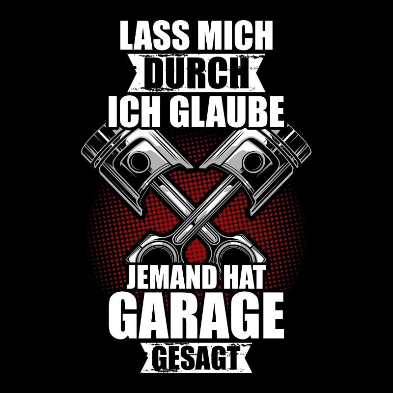 Lass mich durch Tuning KFZ Mechatroniker Schrauber