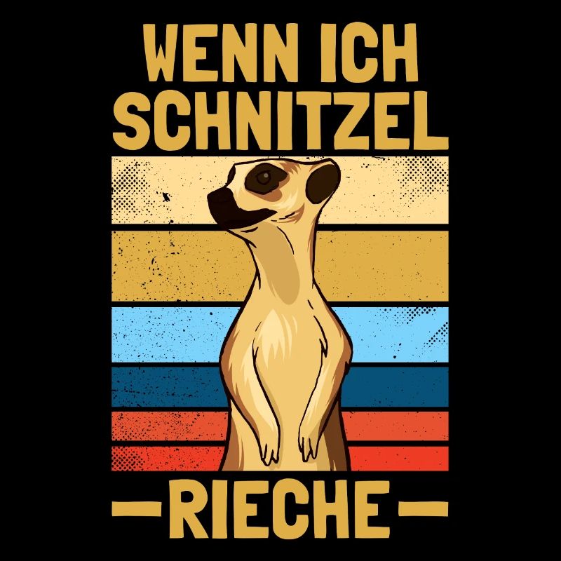 Wenn ich Schnitzel rieche Schnitzel Fan