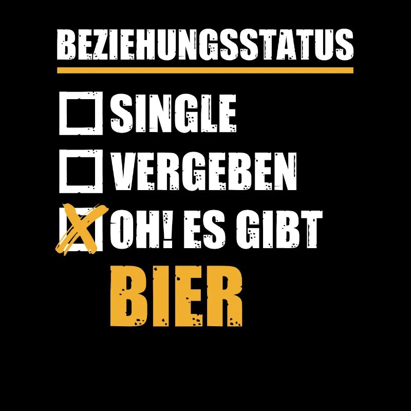 Beziehungsstatus Bier Biertrinker Bierliebhaber