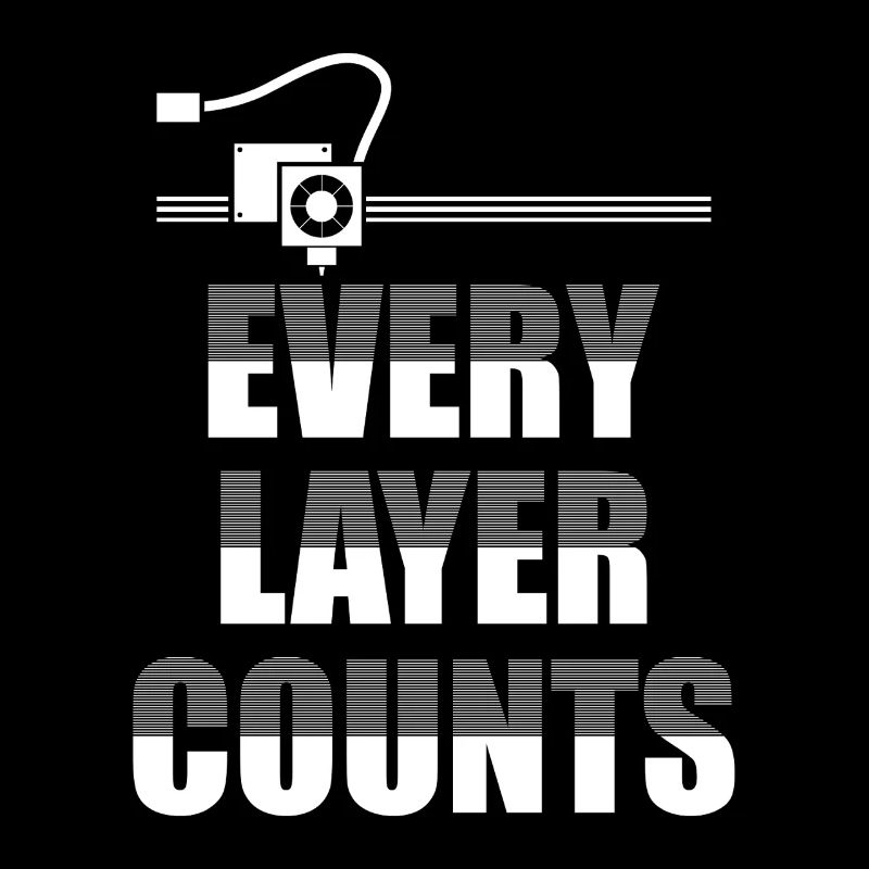Every layer counts 3D Printer 3D Printing