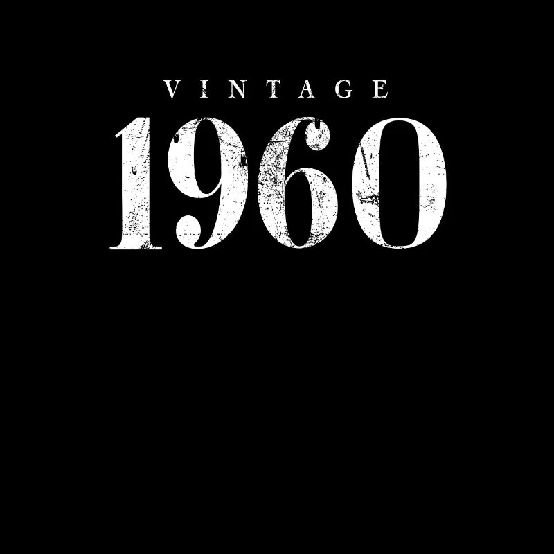 Vintage 1960 anniversaire Phrase Slogan